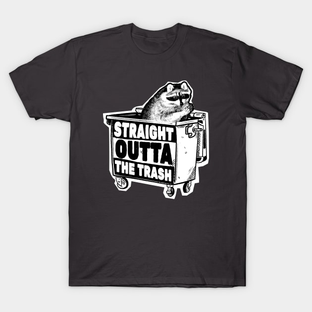 Trash Panda Straight Outta The Trash T-Shirt by moslemme.id